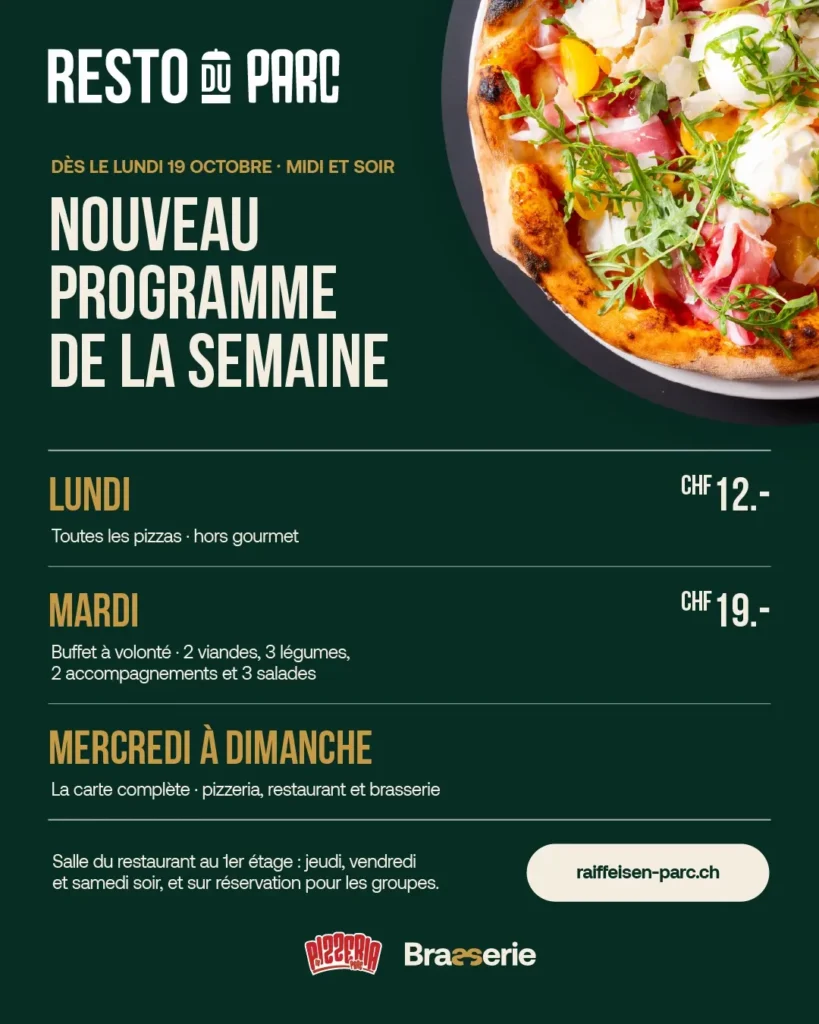 Toutes les pizzas à 12.- (hors pizzas gourmets).